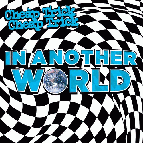 Cheap Trick : In Another World